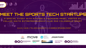 A special event with pitches & founders panel hosted by Coller Ignite Entrepreneurship Club and Colosseum Sport